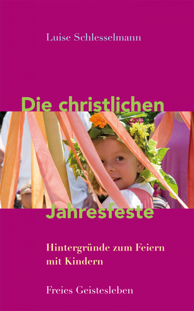 Die christlichen Jahresfeste und ihre Bräuche AnthroBiblia
