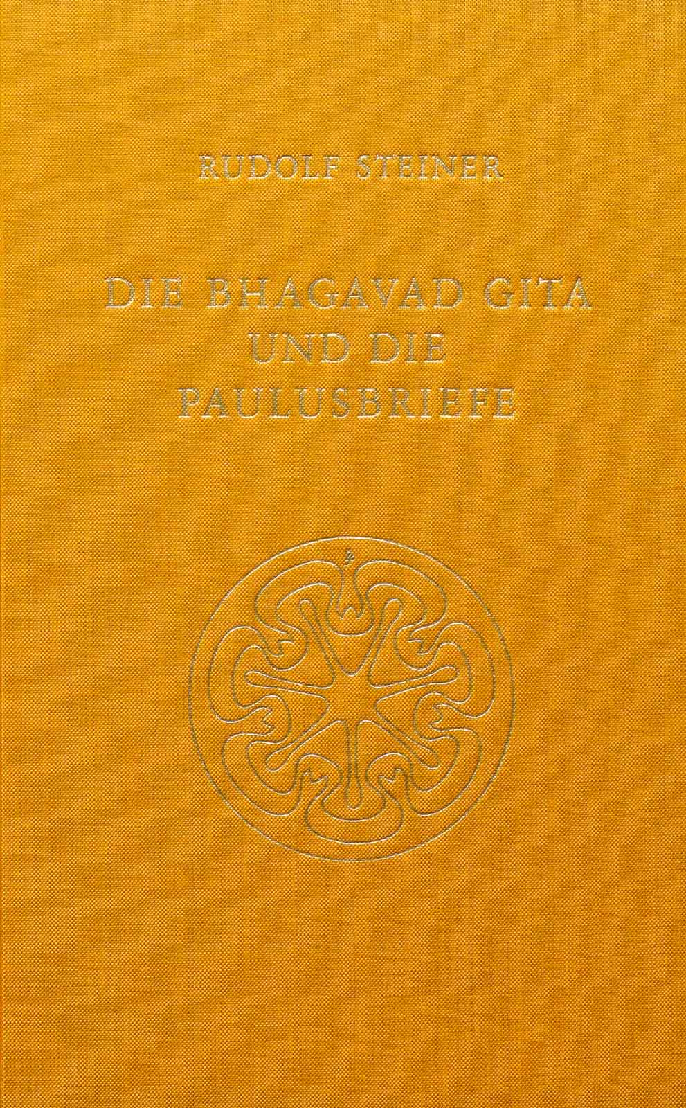 Die Bhagavad Gita und die Paulusbriefe