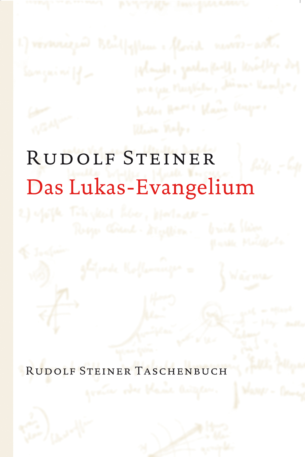 Das Lukas-Evangelium (TB)